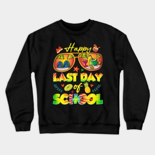 Happy Last Day of School Teachers End of Year Gift For Kids Boys Girls Crewneck Sweatshirt